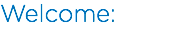 Welcome: